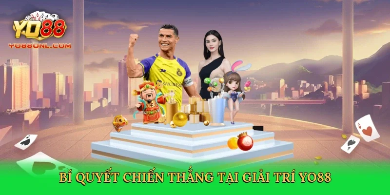 Bí quyết chiến thắng tại giải trí Yo88