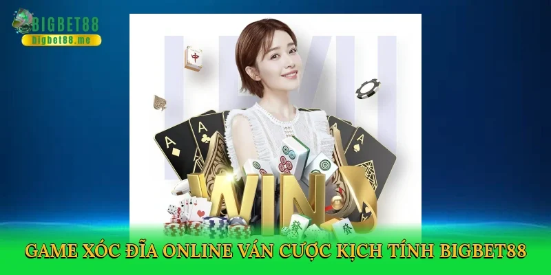Game xóc đĩa online ván cược kịch tính Bigbet88