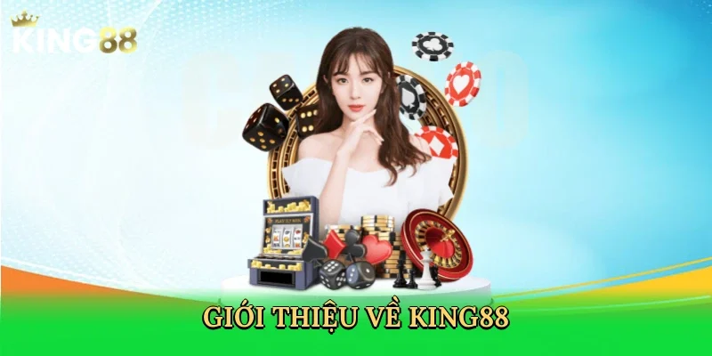 gioi-thieu-ve-king88