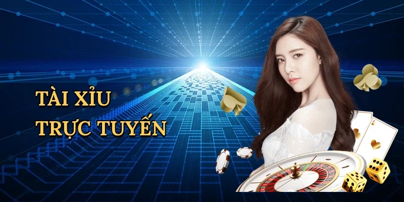 Tài xỉu trực tuyến