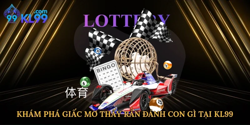 Khám phá giấc mơ thấy rắn đánh con gì tại KL99