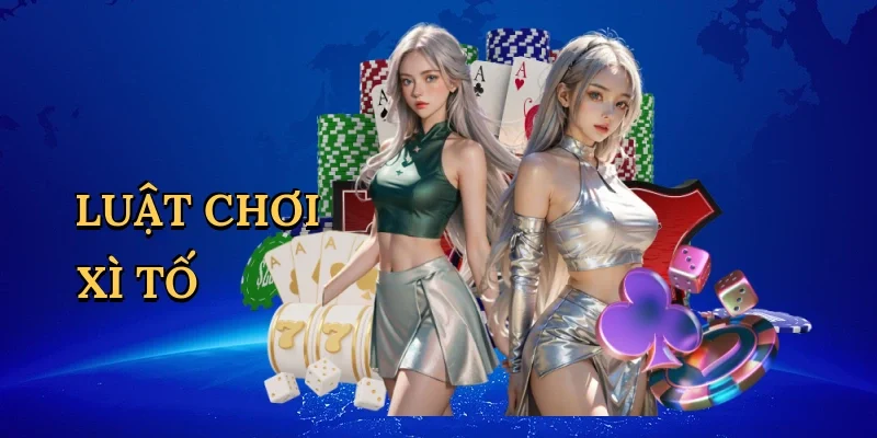 Luật chơi xì tố